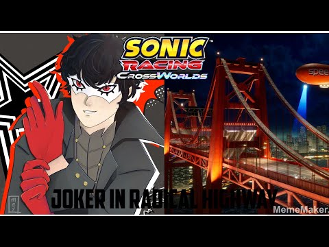 Sonic Racing CrossWorlds: Joker in Radical Highway