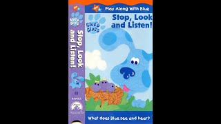Opening to Blue's Clues - Stop, Look and Listen! (US VHS; 2000)