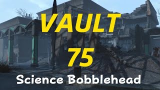 FALLOUT 4 - VAULT 75 Walkthrough