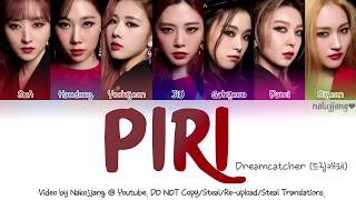 Dreamcatcher (드림캐쳐) – Piri (Color Coded Lyrics Eng/Rom/Han/가사) Resimi