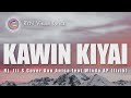 KAWIN KIAI - ITI S COVER AAN ANISA ( LIRIK )