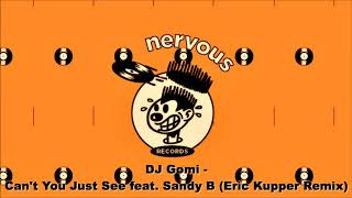 DJ Gomi feat. Sandy B - Can't You Just See( Eric Kupper Remix)