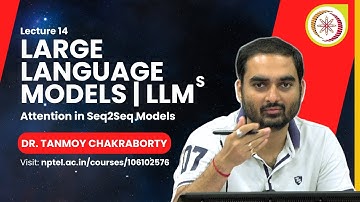 Lec 14 | Attention in Sequence-to-Sequence Models