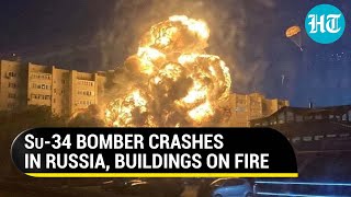 Russia's Su-34 bomber crashes during training flight, Huge fireball rips apartment building