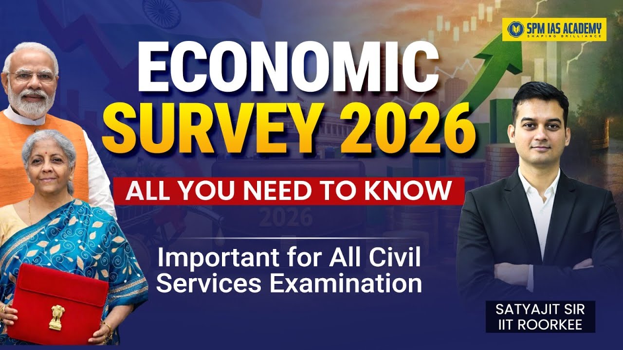 LIVE || Economic Survey 2026 | Complete Analysis & Highlights for UPSC & APSC Exam | Satyajit Sir
