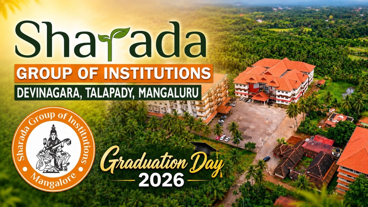 Sharada Group of Institutions Talapady - Graduation Day 2026 Ayurveda , Yoga & Naturapathy & Degree