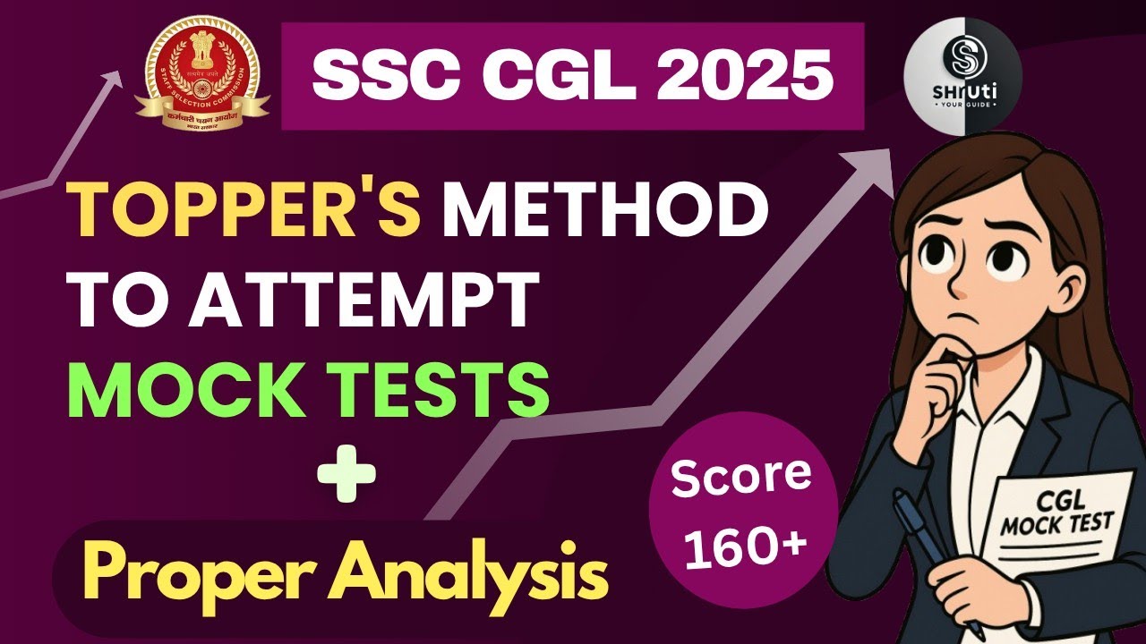 SSC CGL 2025- 🔴Topper's Method to attempt Mock Test & Proper Analysis ...