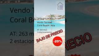 ⛱️Vendo TERRENO para Casa de Playa en CORAL BEACH - Asia 👉 BAJO DE PRECIO 🎉