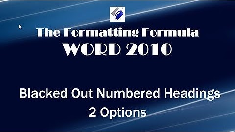 Word  2010   Black Out Numbered Headings   2 Options