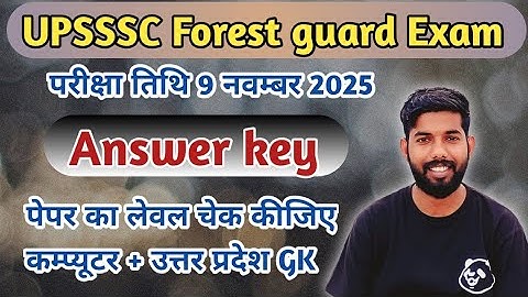 UPSSSC FOREST GUARD EXAM PAPER ANSWER KEY | PAPER ANALYSIS BY ABHISHEK VERMA SIR 