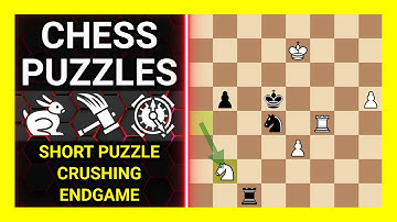 Chess Puzzles to Practice. Themes: Short puzzle, Crushing, Endgame. Learn Chess