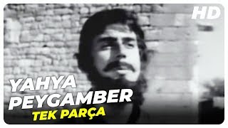 Yahya Peygamber - Eski Türk Filmi Tek Parça