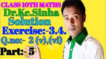 #class 10th #dr kc sinha maths solution #ex_3.4 ch_3 #Q.no 2 part 5 bihar board@rrrmathsguru