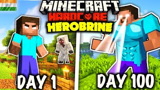 I Survive 100 Days as HEROBRINE in Hardcore Minecraft (hindi)