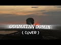 ODAMATAN DOMIN, lagu sedih/ galau ( cover) 2026 yang lagi VIRAL ‼️🇹🇱