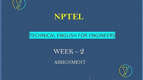 NPTEL Technical English for engineers Week 2 Assignment Solutions 2020