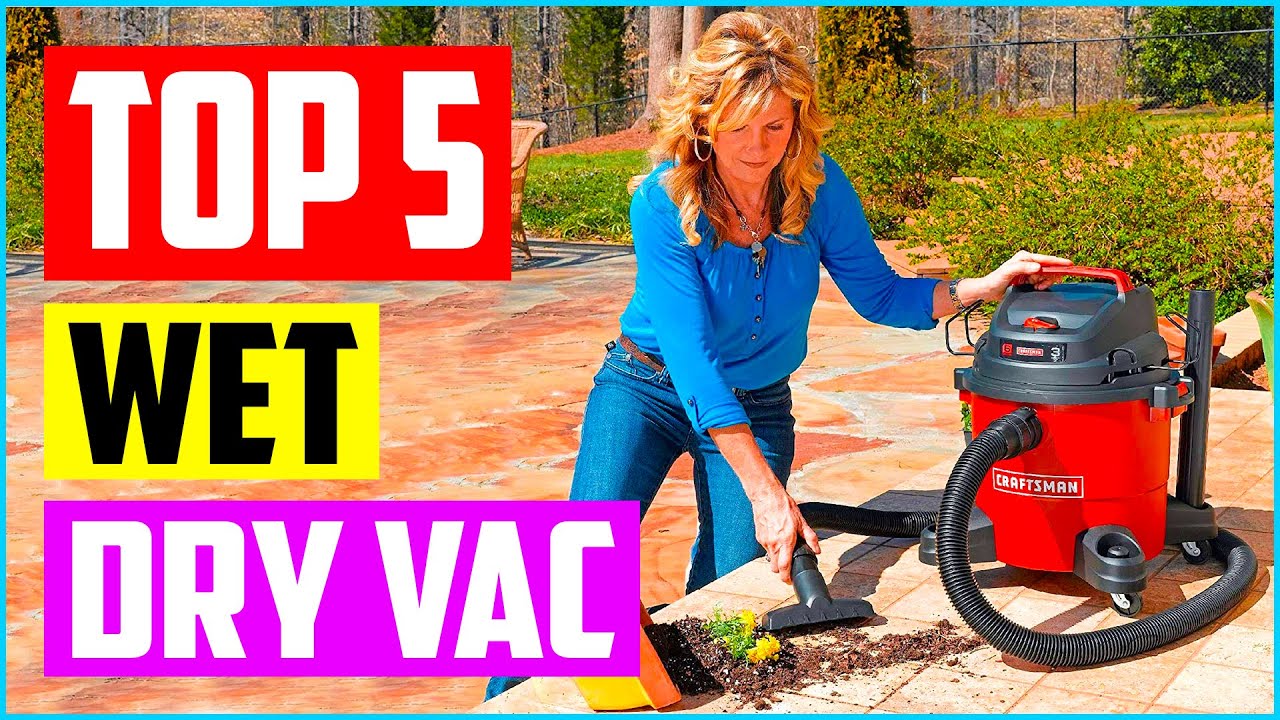 TOP 5 Best Wet Dry Vac Reviews in 2021 YouTube