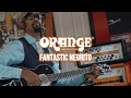 Fantastic Negrito and Orange Amps