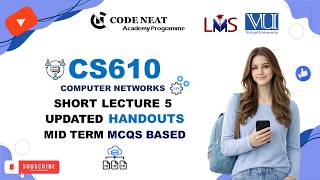 CS610 Short Lecture 5 | VU_Explanation_Highlighted_Midterm_IMP_Points_MCQs | codeneat.com | CodeNeat