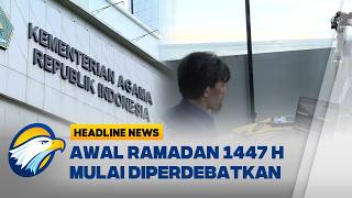 Download lagu [HEADLINE NEWS, 11/02] Pemerintah Hormati Perbedaan Awal Ramadan 1447 H