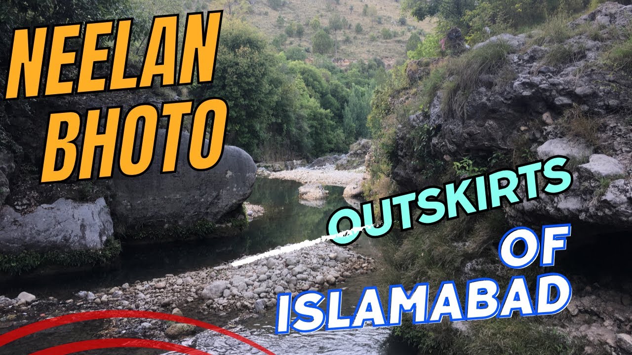 NeelanBhoto | Margala Hills National Park | Islamabad