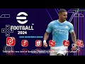 eFootball PES 2024 PPSSPP New Full Transfers 2024 &amp; Kits 23/24 Real Face Camera PS5 Best Graphics HD