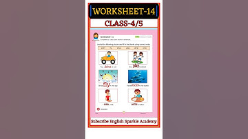 Worksheet-14 Class-4/5 2025-26 Lastest ll English Sparkle Academy ll Complete Solution by Ashok sir