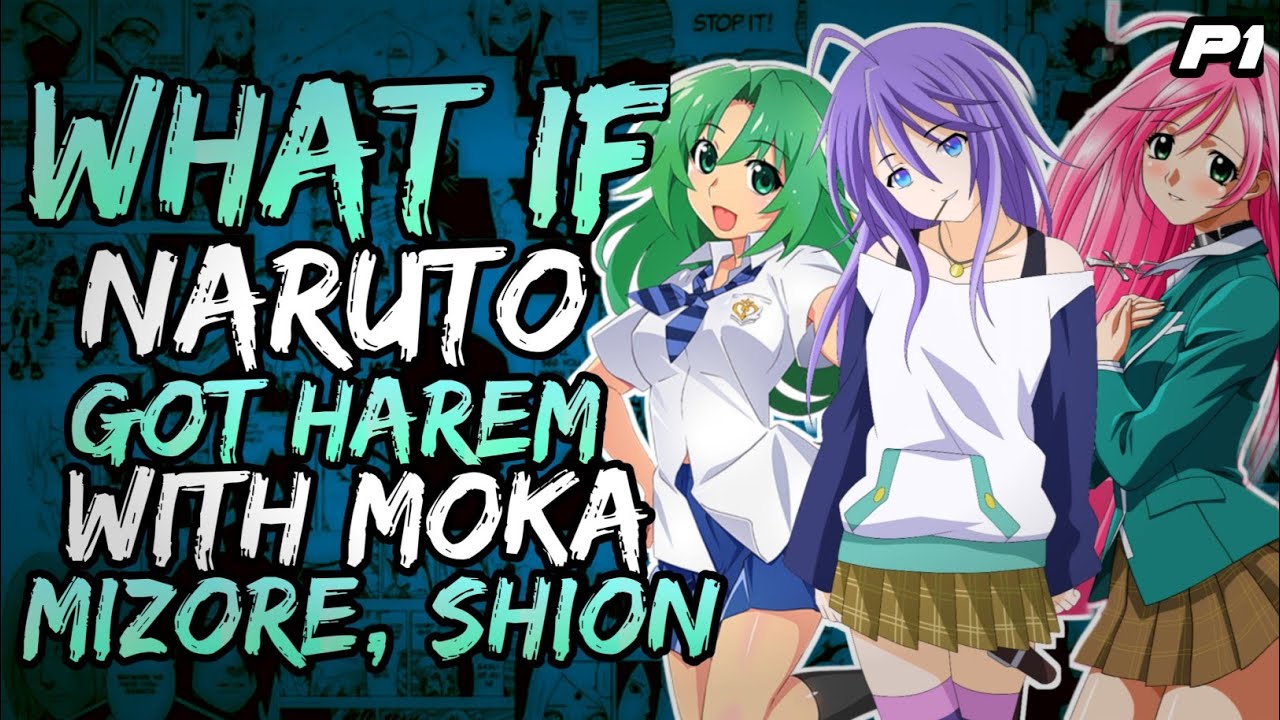 What if Naruto Got Harem with Moka, Mizore and Shion? (NarutoxRosario+Vampire)// Part 1 //