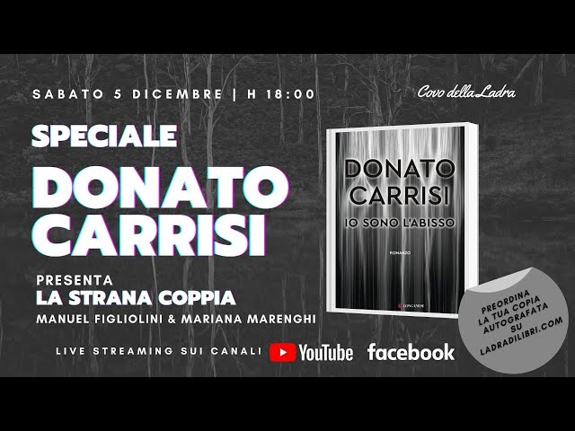 Speciale Donato Carrisi - "Io sono l'abisso"