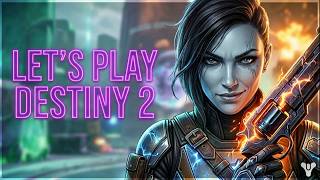 Learning the Ropes Again | Destiny 2 Fresh Start