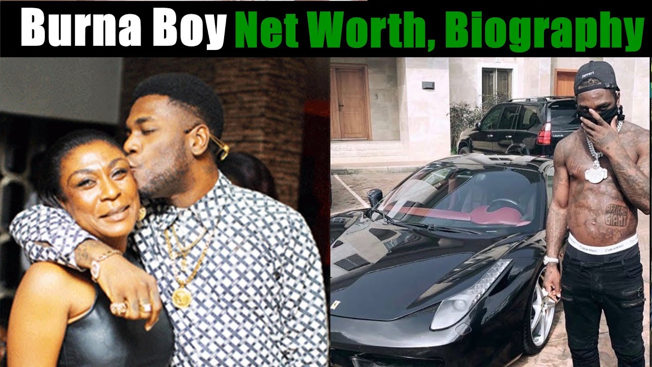 Burna Boy Net Worth Biography Age Kids Cars YouTube Burna Boy Net Worth Biography Age Kids Cars YouTube