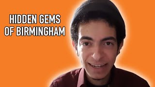 Hidden gems of Birmingham