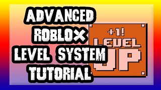 ROBLOX SCRIPTING TUTORIAL | ADVANCED LEVELING SYSTEM