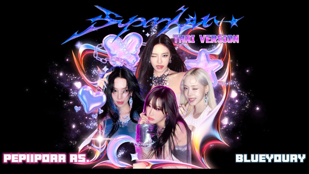 [Thai ver.] aespa - Supernova | Pepiiporr Rs. & Blueyoury