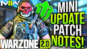WARZONE 2: Full SURPRISE UPDATE PATCH NOTES & Gameplay Changes! (MW2 New Update)