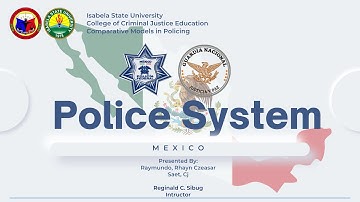MEXICO POLICE SYSTEM [Comparative Models in Policing]