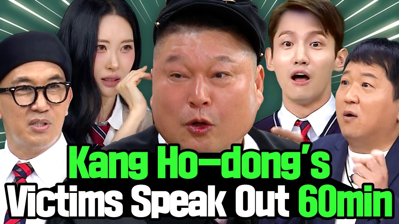 ＂Don't You Remember?＂ Kang Ho-dong's Victims Expose Him 60 Min Compilation 🔥