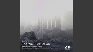 The Wall Felt Down (Viking Remix)