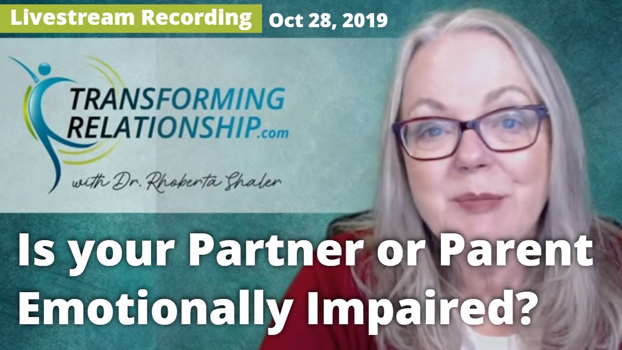 How to Know If Your Partner or Parent is Emotionally Impaired