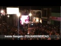 Ivete Sangalo chegou a Sousa, e levantou poeira.