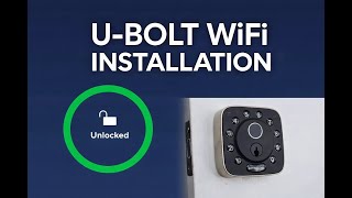 ULTRALOQ U-Bolt Pro WiFi Smart Lock - Quick setup