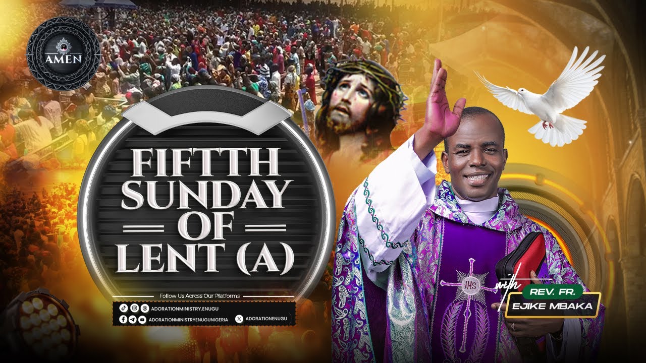 SUNDAY MASS ADORATION  PROGRAM LIVE WITH REV FR EJIKE MBAKA || 22-03-2026