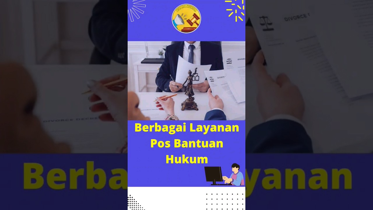 Berbagai Layanan Pos Bantuan Hukum