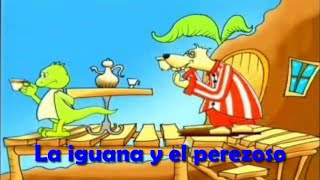 LA IGUANA Y EL PEREZOSO
