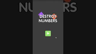 Destroy Numbers (Full Game)