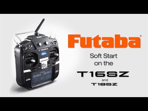 Futaba 16SZ Soft Start: Tips & How To’s