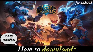 How to Download the League of Legends Game on Smartphone? 2024 screenshot 4
