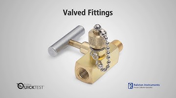 How To Use Valved Fittings | Ralston Instruments
