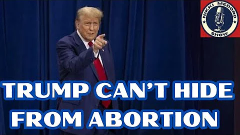 Trump Shined the Spotlight on Abortion & Now He's Feeling the Political Heat 4/16/24