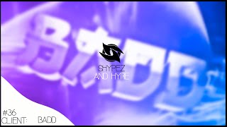 Badd▲Shypez[AE] and Hyre[C4D]▲Another active intro o: